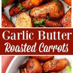Garlic Butter Roasted Carrots