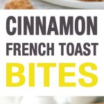 Cinnamon French Toast Bites