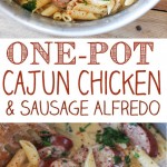 One Pot Cajun Chicken and Sausage Alfredo Pasta