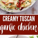 Creamy Tuscan Garlic Chicken