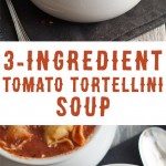 3 Ingredient Tomato Tortellini Soup