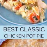 The Best Classic Chicken Pot Pie