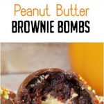 Peanut Butter Brownie Bombs