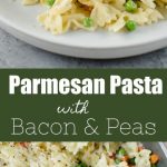 Parmesan Pasta with Bacon and Peas