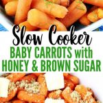 Slow Cooker Baby Carrots with Honey and Brown Sugar Recipe