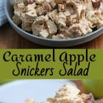 Caramel Apple Snickers Salad