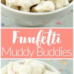 Funfetti Muddy Buddies