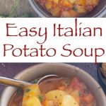 Easy Italian Potato Soup