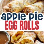 Apple Pie Egg Rolls