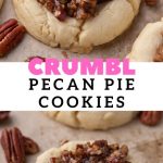 Crumbl Pecan Pie cookies with sugar cookies