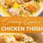 Creamy Garlic Chicken Thigh