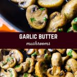 THE BEST Sautéed Mushrooms With Garlic Butter