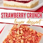 Strawberry Crunch Layer Dessert
