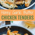 Honey Garlic Butter Chicken Tenders for Clean Eating Meal Prep!