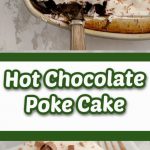 Hot-Chocolate-Poke-Cake-Recipe