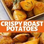 Crispy Roast Potatoes with Rosemary