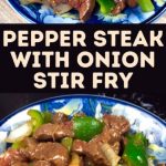 Pepper Steak with Onion Stir Fry