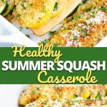 Healthy Zucchini & Squash Casserole Recipe