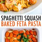 Spaghetti Squash Baked Feta Pasta