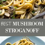 Mushroom Stroganoff Recipe (So Creamy!)