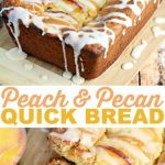 Pecan & Peach Quick Bread