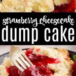 Strawberry Cheesecake Dump Cake