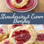 Strawberries and Cream Danishes