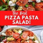 Easy Pizza Pasta Salad
