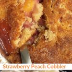 Peach And Strawberry Mixed Fruit Cobbler With Self Rising Flour