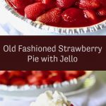 Old-Fashioned Strawberry Pie with Jello