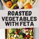 ROASTED VEGETABLES WITH FETA