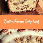 Butter Pecan Cake Loaf with Cream Cheese Icing!