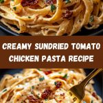 CREAMY SUN-DRIED TOMATO AND CHICKEN FETTUCCINE