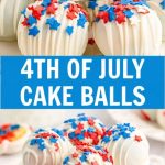 Brightly colored cake balls covered in red, white, and blue icing, arranged on a serving plate with festive patriotic decor.