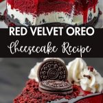 Red Velvet Oreo cheesecake with a rich red filling and a dark cookie base, topped with Oreo crumbs and buttercream frosting.