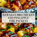 Hawaiian chicken with pineapple and barbecue sauce, baked in foil, juicy chicken pieces with caramelized pineapple under a golden glaze.